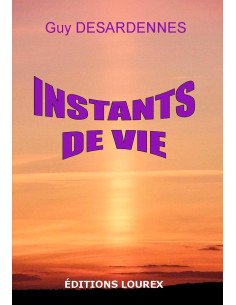 Poésie : INSTANTS DE VIE